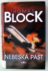 BLOCK Thomas - Nebeská past (2004)