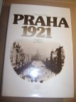 Miroslav Honzík: PRAHA 1921 - vzpomínky, fakta, dokumenty (vyd. 1981) (A)