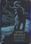 Knihy Džunglí - Rudyard Kipling Z.Burian 1972/3vyd.v Albatrosu.LUXUSNÍ