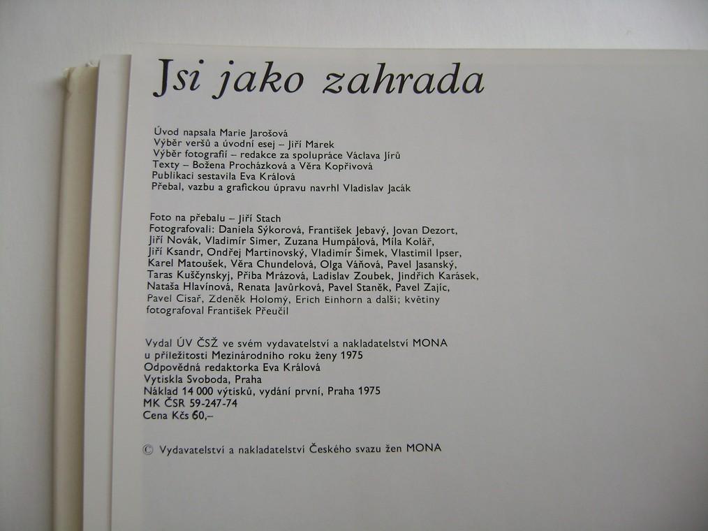 JSI JAKO ZAHRADA - vyd. u pÅÃ­leÅ¾itosti MezinÃ¡r. roku Å¾eny 1975, fotografie (HusÃ¡k, Å trougal, 1. mÃ¡j)