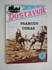 Will MacKhiboney: PSANCŮV ODKAZ - edice Dostavník č. 2 / 1992 - vzadu komiks Pustina supů (A)