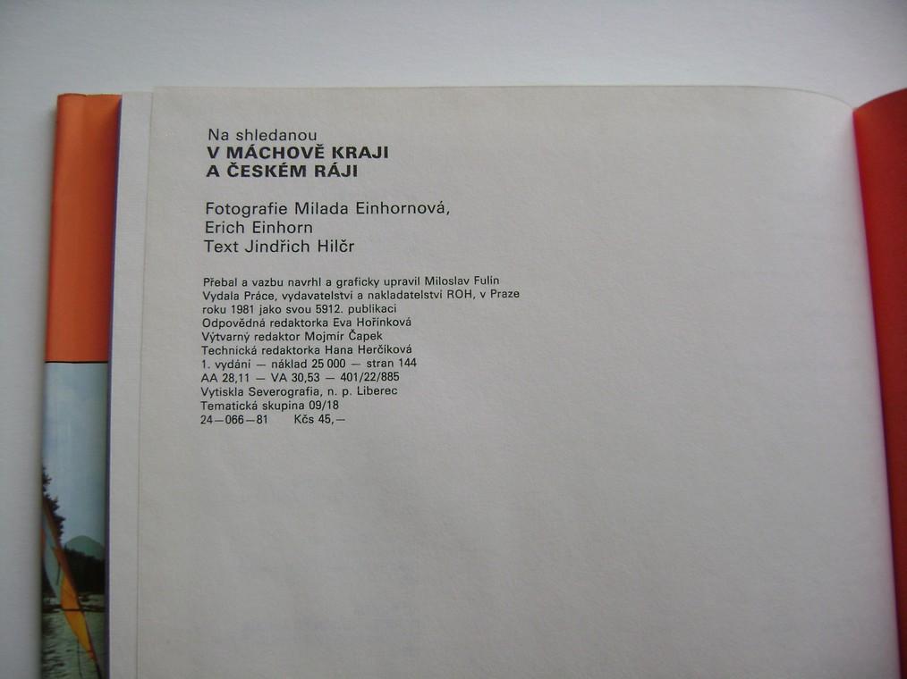 J. HilÄr, E. Einhorn: NA SHLEDANOU V MÃCHOVÄ KRAJI A ÄESKÃM RÃJI (1981, fotografie)