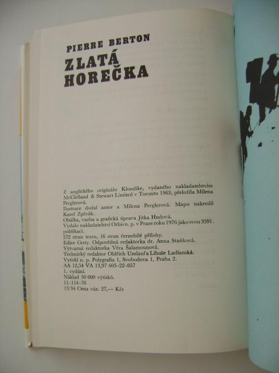 Pierre Berton: ZLATÃ HOREÄKA (Orbis 1976, Klondike, zlatÃ¡ horeÄka)