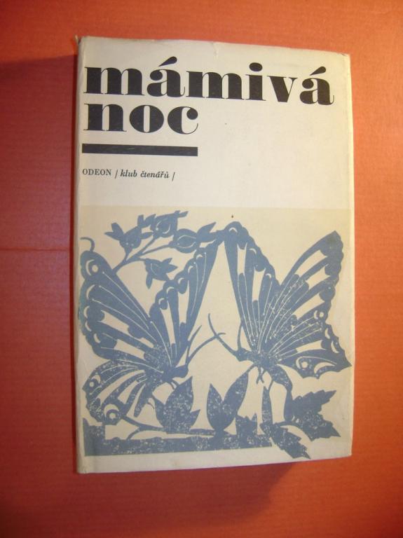 MÃMIVÃ NOC (1970, aut. HavlÃ­Äek, Lustig, Kundera, HaÅ¡ek, Hrabal, Äapek, MrÅ¡tÃ­kovÃ©, Bass....)