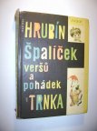 František Hrubín: ŠPALÍČEK VERŠŮ A POHÁDEK (SNDK 1964, il. Jiří Trnka) - POŠKOZENÁ (A)