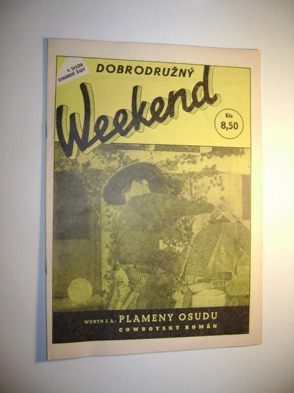 Worth J. A.: PLAMENY OSUDU - edice DobrodruÅ¾nÃ½ Weekend 1992 / sv. 8