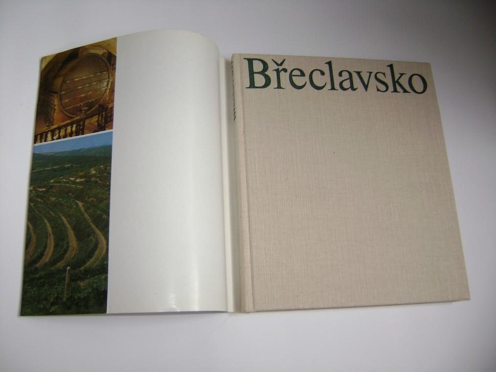 V. Rampula, J. Å lancar, M. Zemek: BÅECLAVSKO (JiÅ¾nÃ­ Morava, okr. BÅeclav, vyd. 1986, fotografie)
