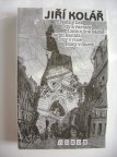 Jiří Kolář: Křestný list, Ódy a variace, Sedm kantát, Dny v roce, Roky v dnech...PODPIS! - 1992 (A)