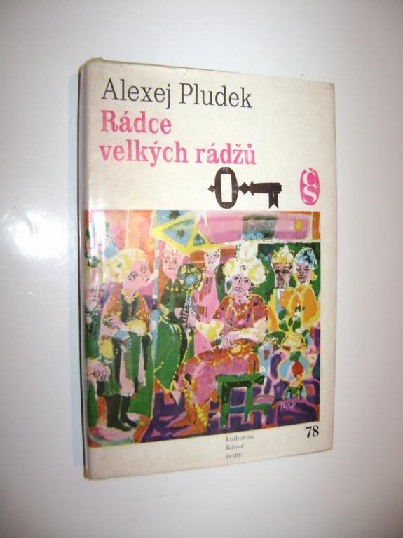 Alexej Pludek: RÃDCE VELKÃCH RÃDÅ½Å® (1979, zdÃ¡vnÃ© historie) (A)
