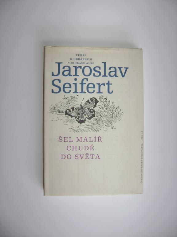 Jaroslav Seifert: Å EL MALÃÅ CHUDÄ DO SVÄTA (1987, il. MikolÃ¡Å¡ AleÅ¡) (A)