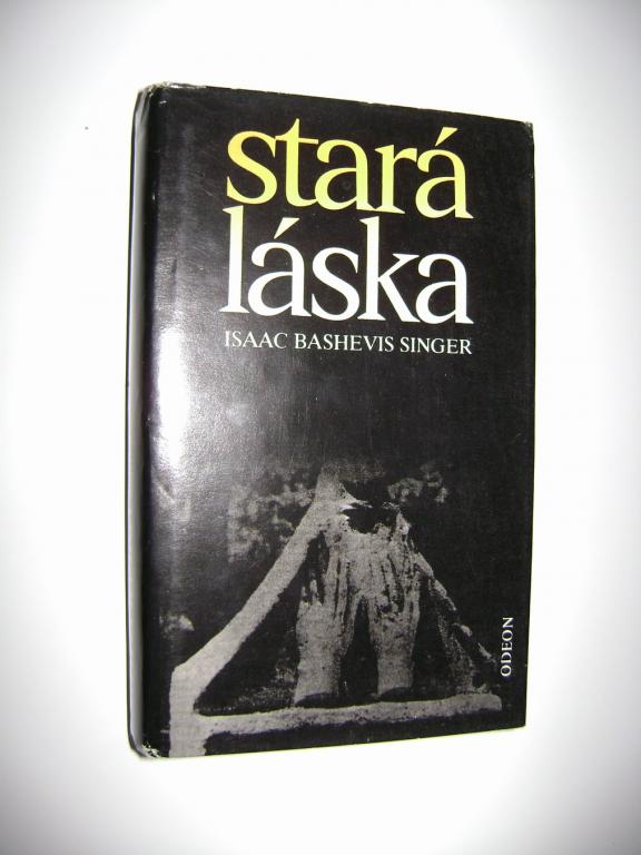  Isaac Bashevis Singer: STARÃ LÃSKA (1990, Å¾idovskÃ© povÃ­dky) (A)