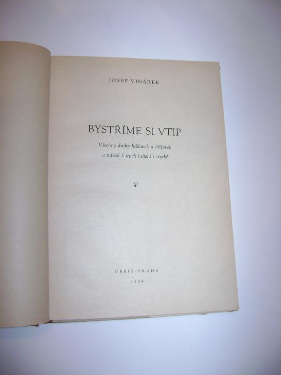 Josef VinÃ¡rek: BYSTÅÃME SI VTIP (1954, hÃ¡danky, kÅÃ­Å¾ovky) (A)
