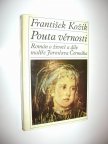 František Kožík: POUTA VĚRNOSTI (1971) (A)