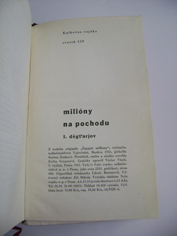 Leonid SergejeviÄ Degtjarev: MILIÃNY NA POCHODU (1961, vÃ¡leÄnÃ½ romÃ¡n) (A)