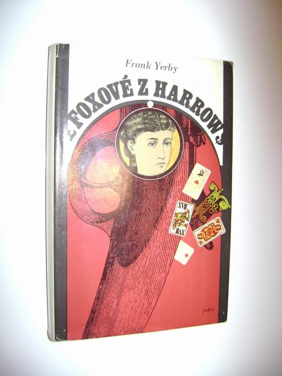 Frank Yerby: FOXOVÃ Z HARROWS (1974) (A)