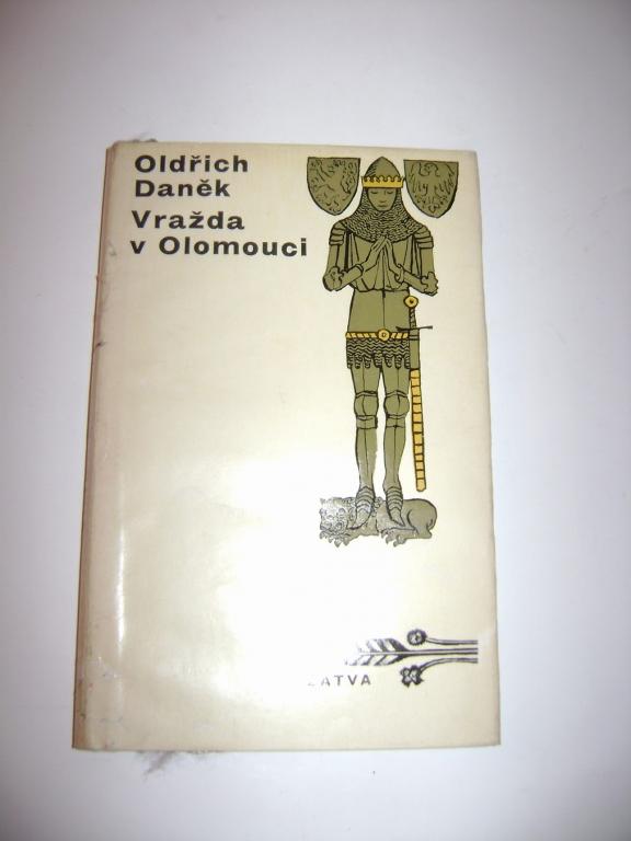 OldÅich DanÄk: VRAÅ½DA V OLOMOUCI (1972) (A)