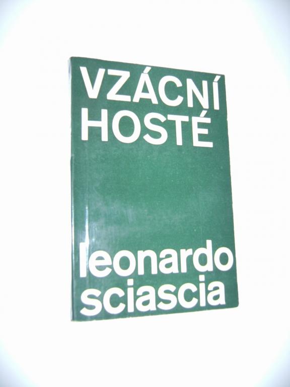 Leonardo Sciascia: VZÃCNÃ HOSTÃ (1962) (A)