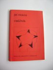 Jiří Dědeček: OBĚŽNÍK - podpis autora (1990) (A)