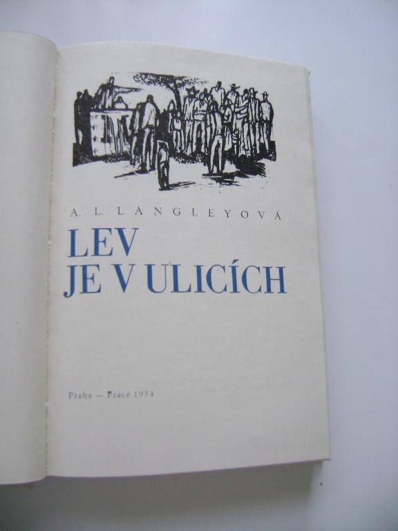 A. L. LangleyovÃ¡: LEV JE V ULICÃCH (1974) (A)