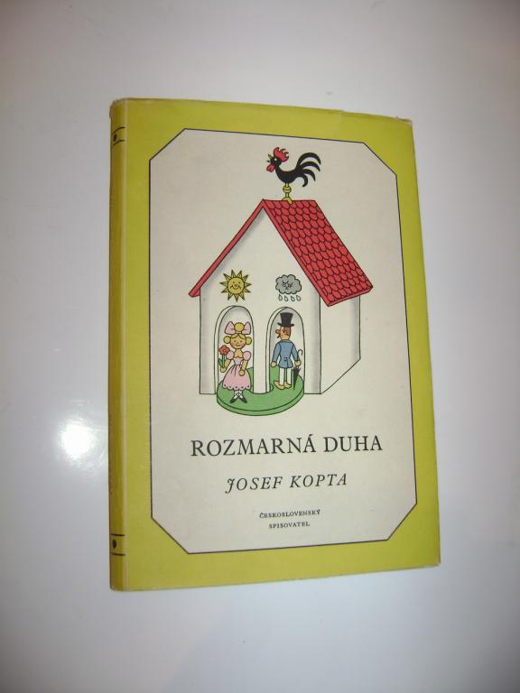 Josef Kopta: Rozmarná duha (1954, il. Zmatlíková) (A)