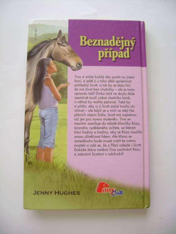 Jenny Hughes: Beznadějný případ (Pony club 2010) (A)