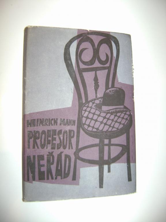 Heinrich Mann: Profesor Neřád (1964) (A)