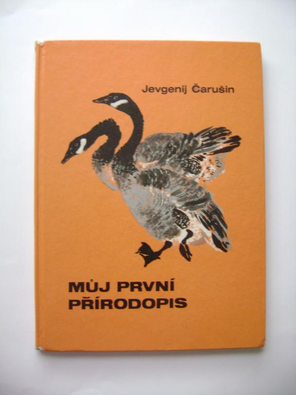 Jevgenij Čarušin: Můj první přírodopis (1980) (A)