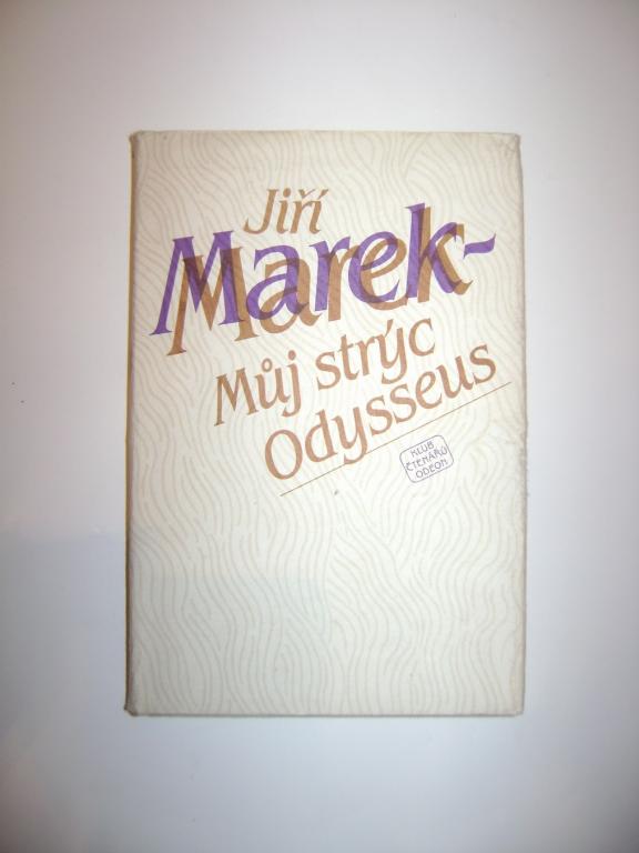 Jiří Marek: MŮJ STRÝC ODYSSEUS (1983) (A)