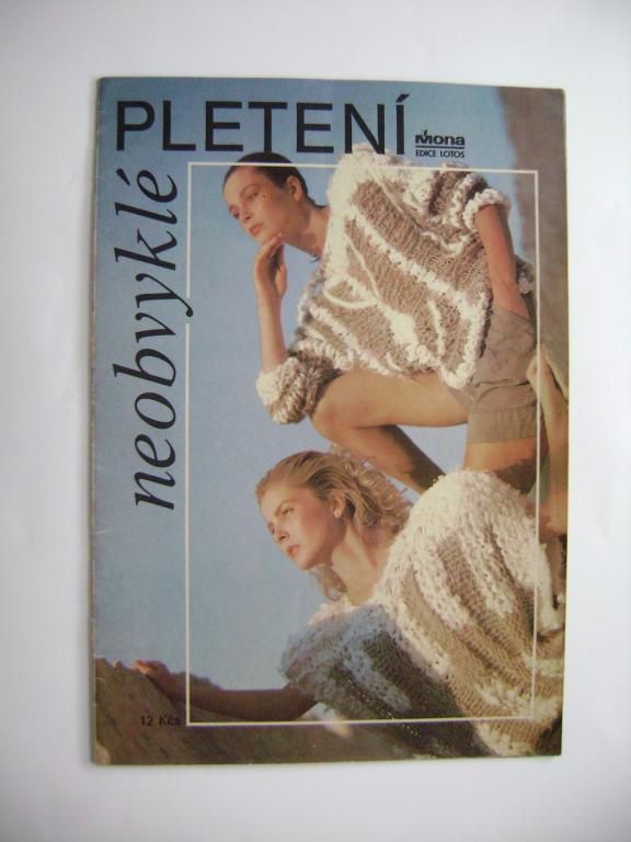 Neobvyklé pletení - vyd. nakl. MONA 1989 (A)
