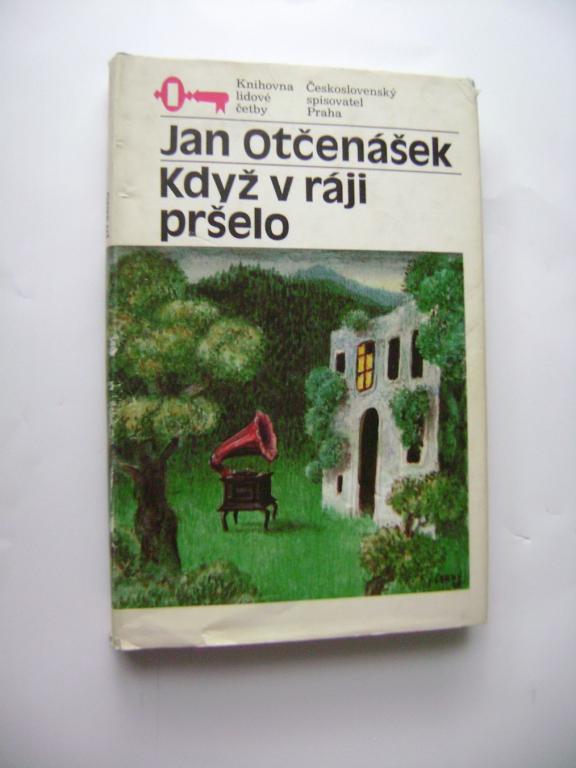 Jan Otčenášek: Když v ráji pršelo (1985) (A)