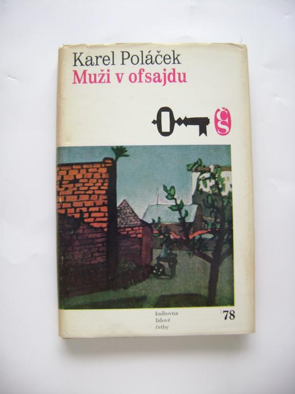 Karel Poláček: Muži v ofsajdu (1978) (A)