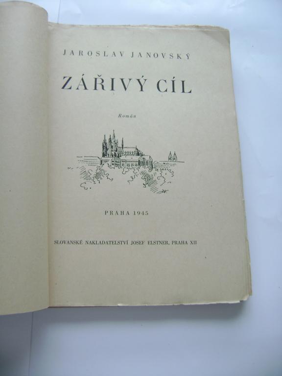 Jaroslav Janovský: Zářivý cíl (1945) (A)
