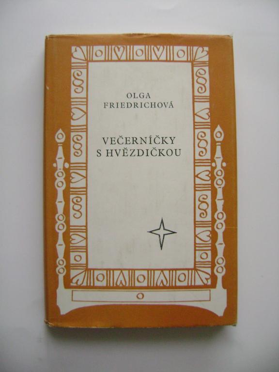 Olga Friedrichová: Večerníčky s hvězdičkou (1980) (A)