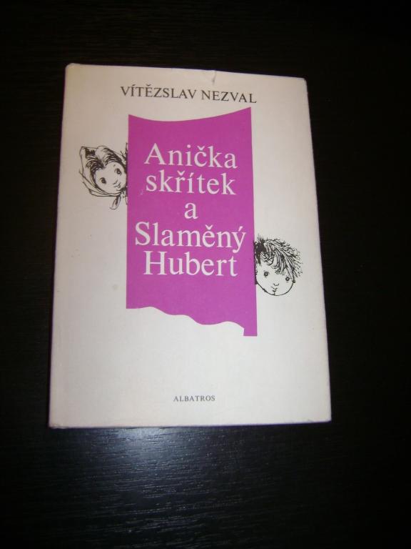 Vítězslav Nezval: Anička skřítek a Slaměný Hubert (1988) (A)