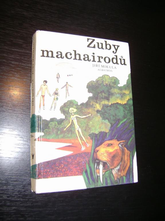 Jiří Mikula: Zuby macharoidů (1980) (A)