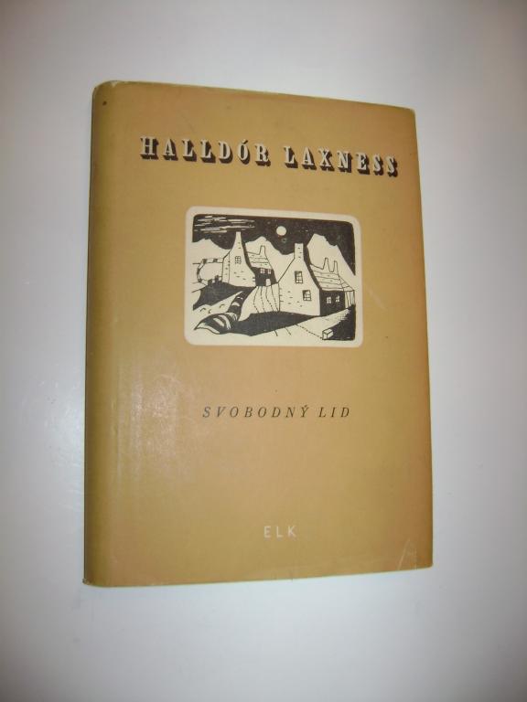 Halldór Kiljan Laxness - Svobodný lid (1949) (A)