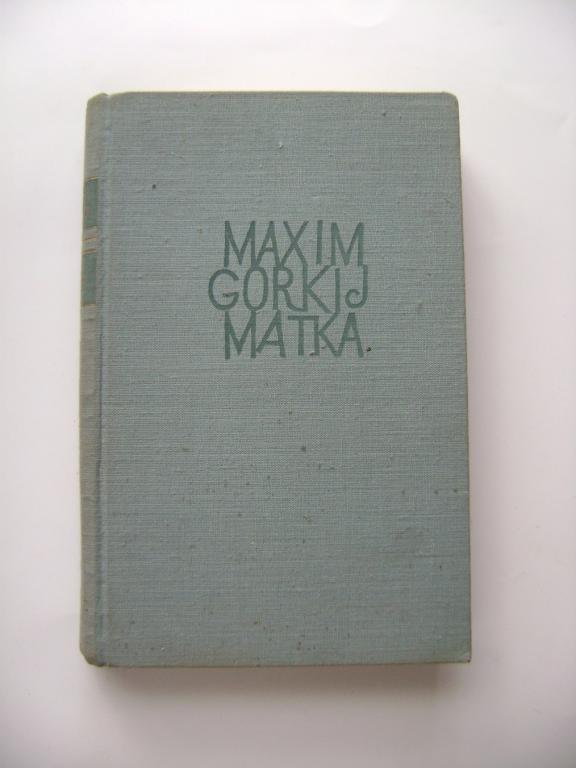 Maxim Gorkij - Matka (1952) (A)