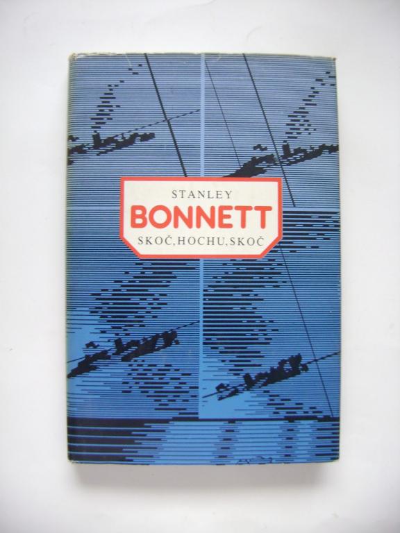 Stanley Bonnett: Skoč, hochu, skoč (1983, válečný román) (A)