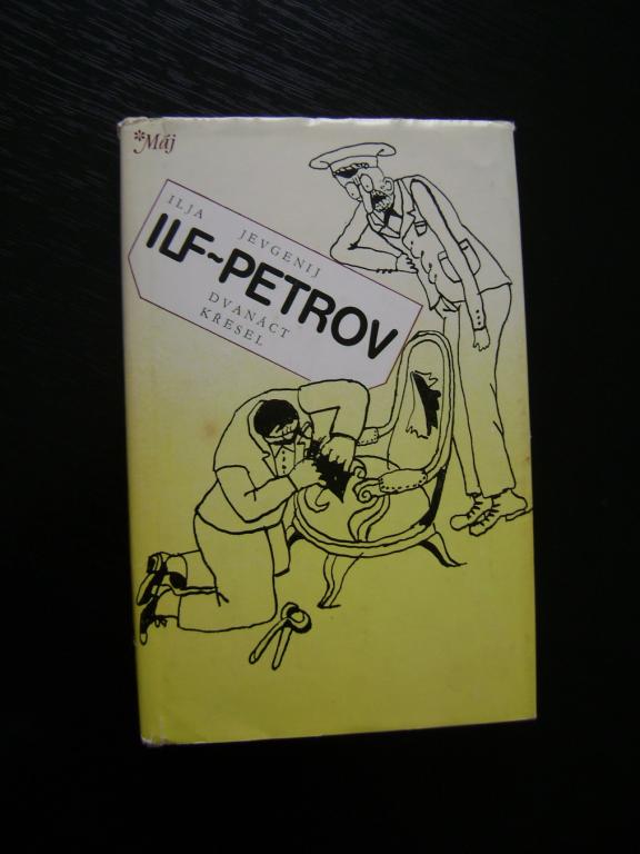 Ilja Ilf, Jevgenij Petrov - Dvanáct křesel (1987) (A)