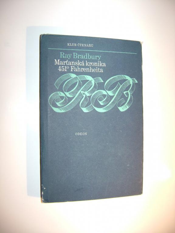 Ray Bradbury: Marťanská kronika, 451° Fahrenheita (1978) (A)