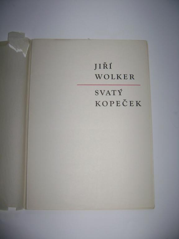 Jiří Wolker - SVATÝ KOPEČEK, grafika Jaroslav Sůra (1970) (A)