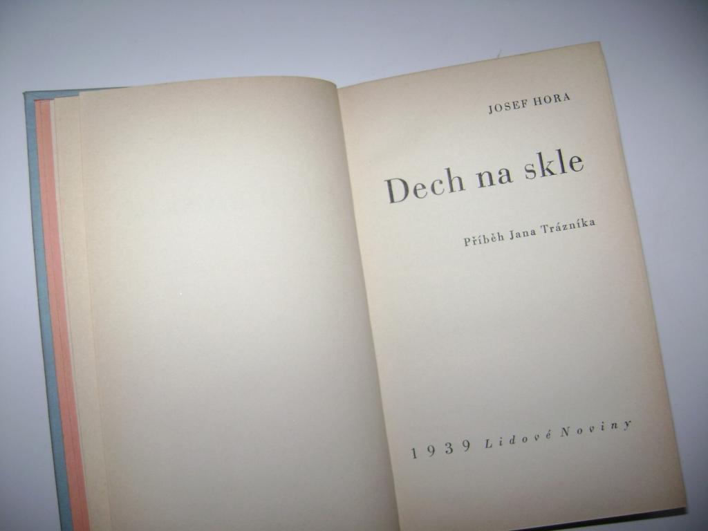 Josef Hora - Dech na skle  (1939) (A)