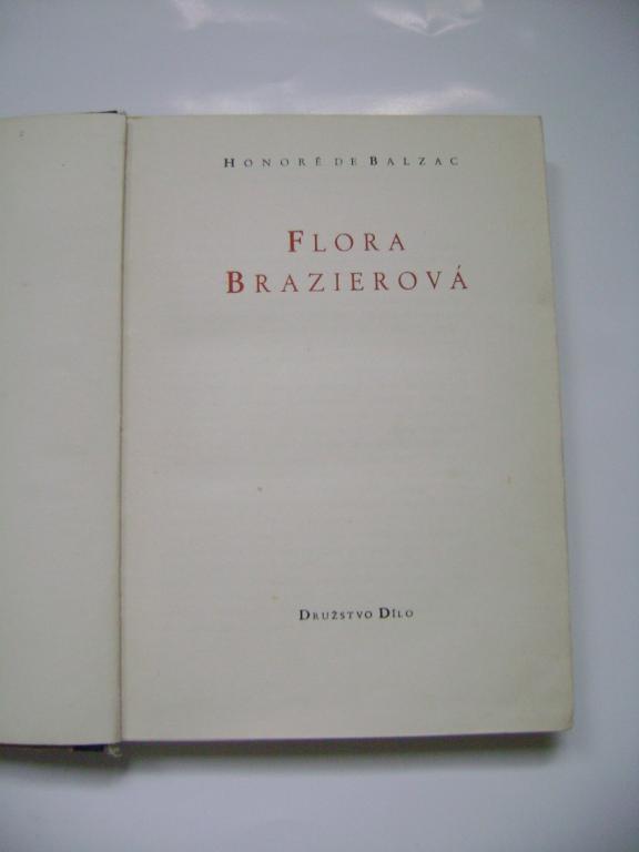 Honoré de Balzac: Flora Brazierová (1949) (A)